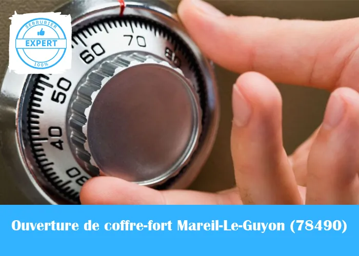 Serrurier Ouverture de coffre fort Mareil-Le-Guyon