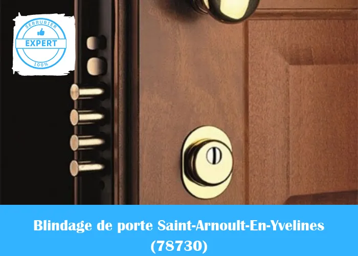 Serrurier blindage de porte Saint-Arnoult-En-Yvelines