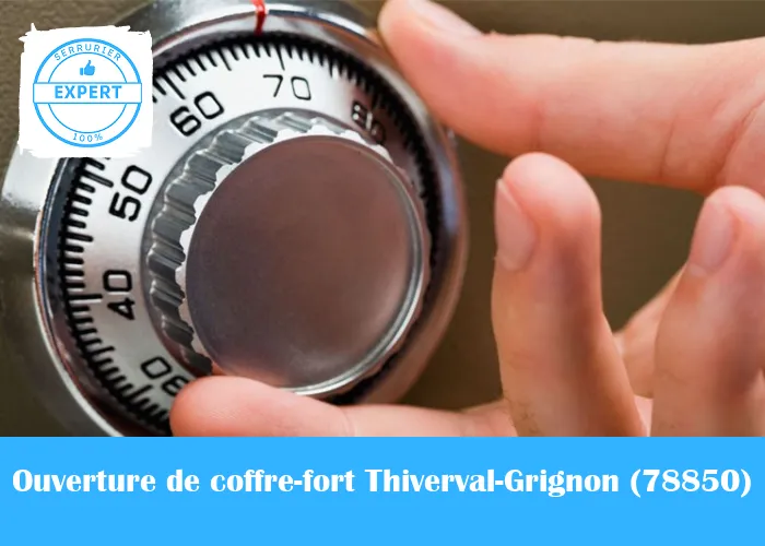 Serrurier Ouverture de coffre fort Thiverval-Grignon