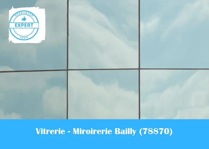 Vitrerie - Miroirerie Bailly